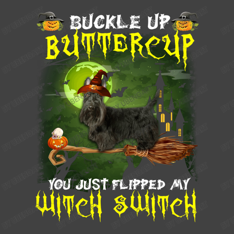 Scottish Terrier Buckle Up Buttercup You Just Flipped My Witch Switch Vintage T-shirt | Artistshot