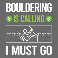 Bouldering T Shirtit Is Calling I Must Go Bouldering Rock Climbing T S Adjustable Baseball Cap | Artistshot