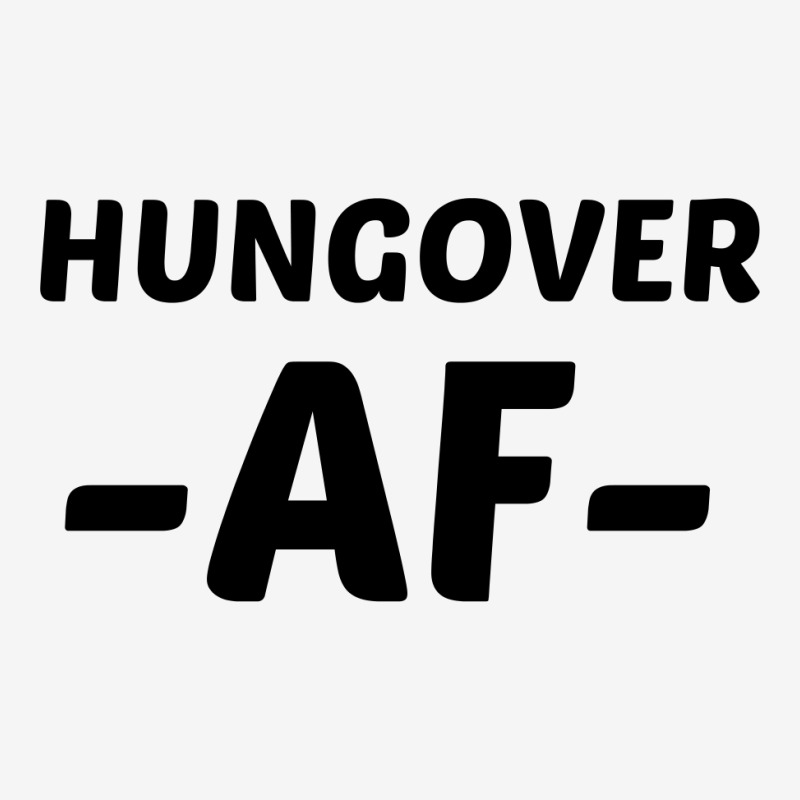 Hungover Af Classic T-shirt by Perfect Designers | Artistshot