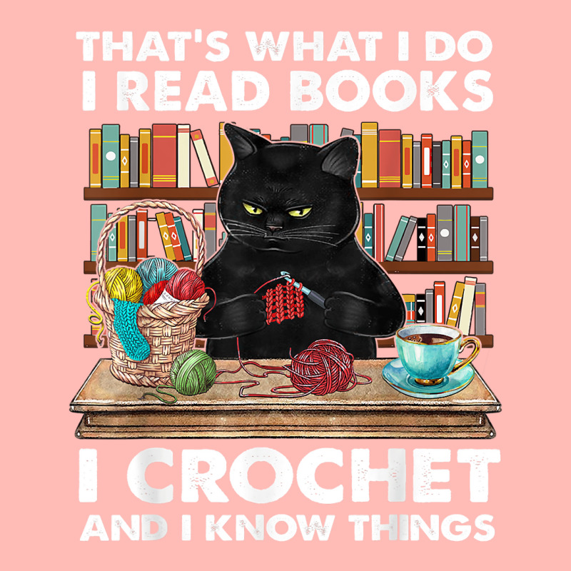 That’s What I Do-i Read Books-crochet And I Know Things-cat Urban Heavy T-shirt | Artistshot