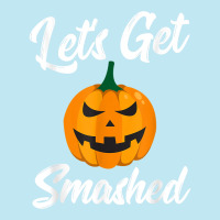 Halloween Pumpkin Let's Get Smashed T Shirt Urban Pullover Hoodie | Artistshot