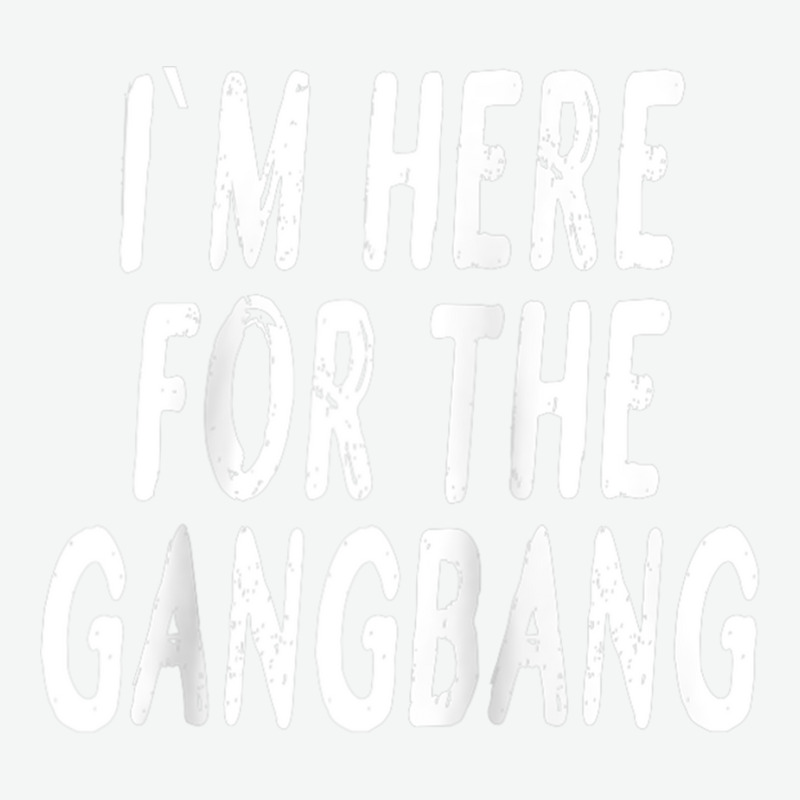 I'm Here For The Gangbang Raglan Baseball Tee Urban Pullover Hoodie | Artistshot