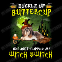 Shih Tzu Buckle Up Buttercup You Just Flipped My Witch Switch Men's Long Sleeve Pajama Set | Artistshot