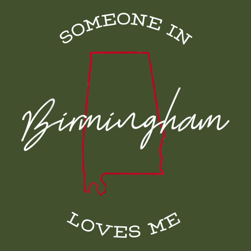 Someone In Birmingham Alabama Loves Me Native Gift Shirt T Shirt Sun Shade Cap by paisleafuscaldo | Artistshot