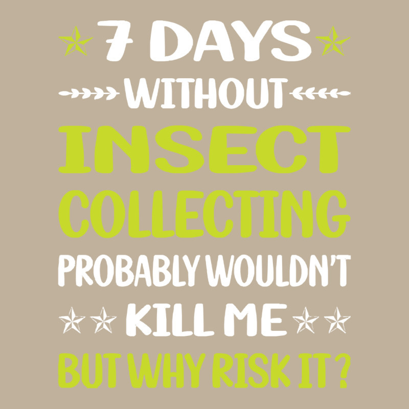 Insect Collecting T  Shirt Funny 7 Days Without Insect Collecting T  S Sun Shade Cap by awfulelectronic | Artistshot