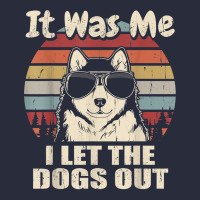 It Was Me I Let The Dogs Out Alaskan Malamute Lover T Shirt Mesh Back Trucker Hat | Artistshot