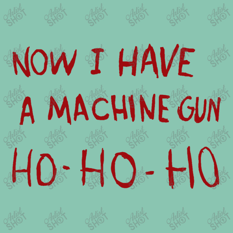 Now I Have A Machine Gun Ho Ho Ho Pullover Hoodie Snapback Trucker Cap | Artistshot