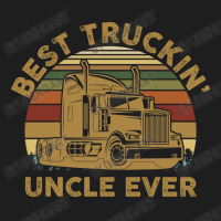 Vintage Best Truckin' Uncle Ever Retro Father's Day Classic T-shirt | Artistshot