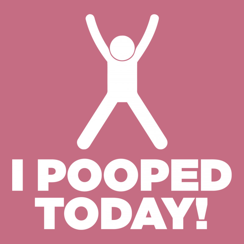 I Pooped Today Lightweight Hoodie | Artistshot