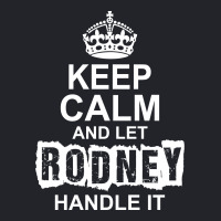 Keep Calm And Let Rodney Handle It Lightweight Hoodie | Artistshot