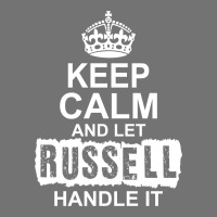 Keep Calm And Let Russell Handle It Lightweight Hoodie | Artistshot