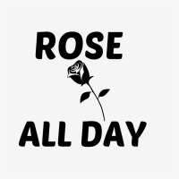 Rose All Day Ladies Fitted T-shirt | Artistshot