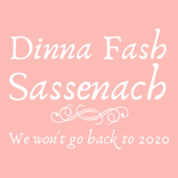 Dinna Fash Sassenach We Won't Go Back 2020 Funny Urban Heavy T-shirt | Artistshot