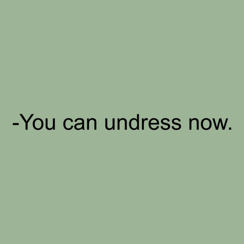 You Can Undress Now [tw] Urban Heavy T-shirt by bergassejahtera | Artistshot