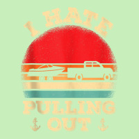 I Hate Pulling Out Retro Boating Boat Captain Tank Top Urban Heavy T-shirt | Artistshot