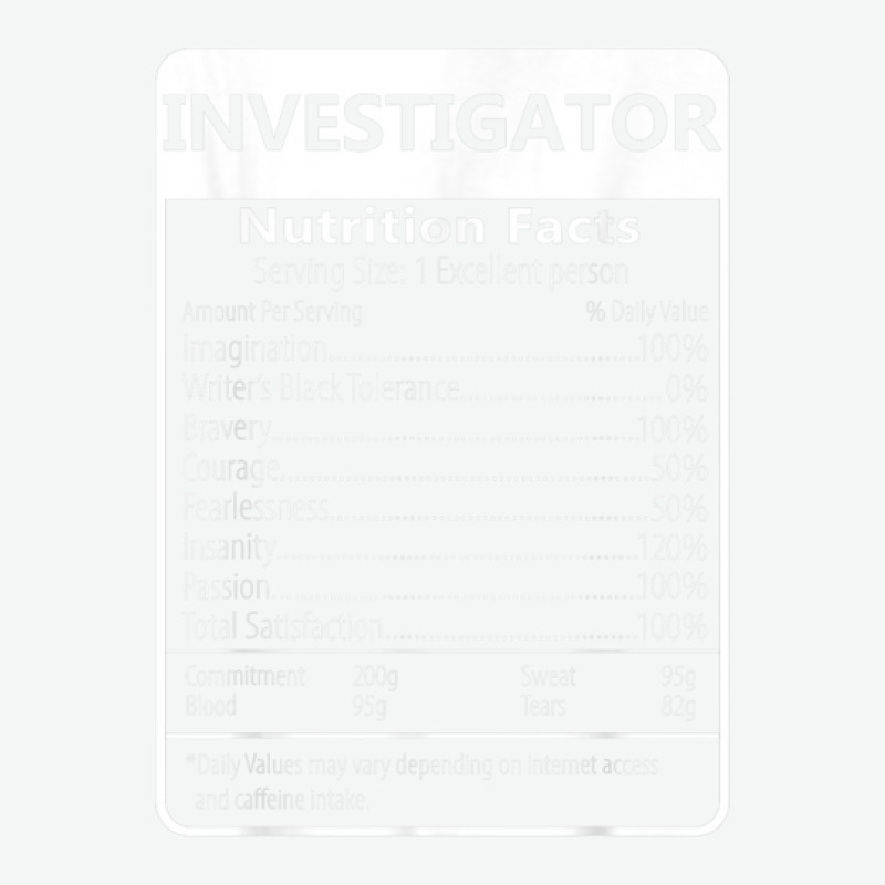 Investigator Nutrition Facts Sarcastic Graphic Urban Heavy T-shirt by Outpost | Artistshot