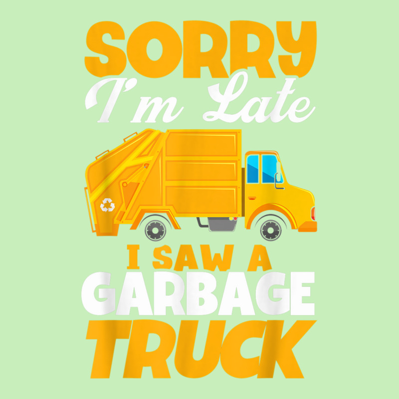 Sorry I'm Late I Saw A Garbage Truck Birthday Party Urban Pullover Hoodie | Artistshot