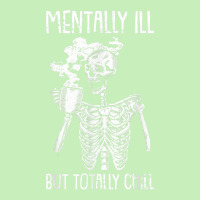 Mentally Ill But Totally Chill Halloween Costume Skeleton Urban Pullover Hoodie | Artistshot