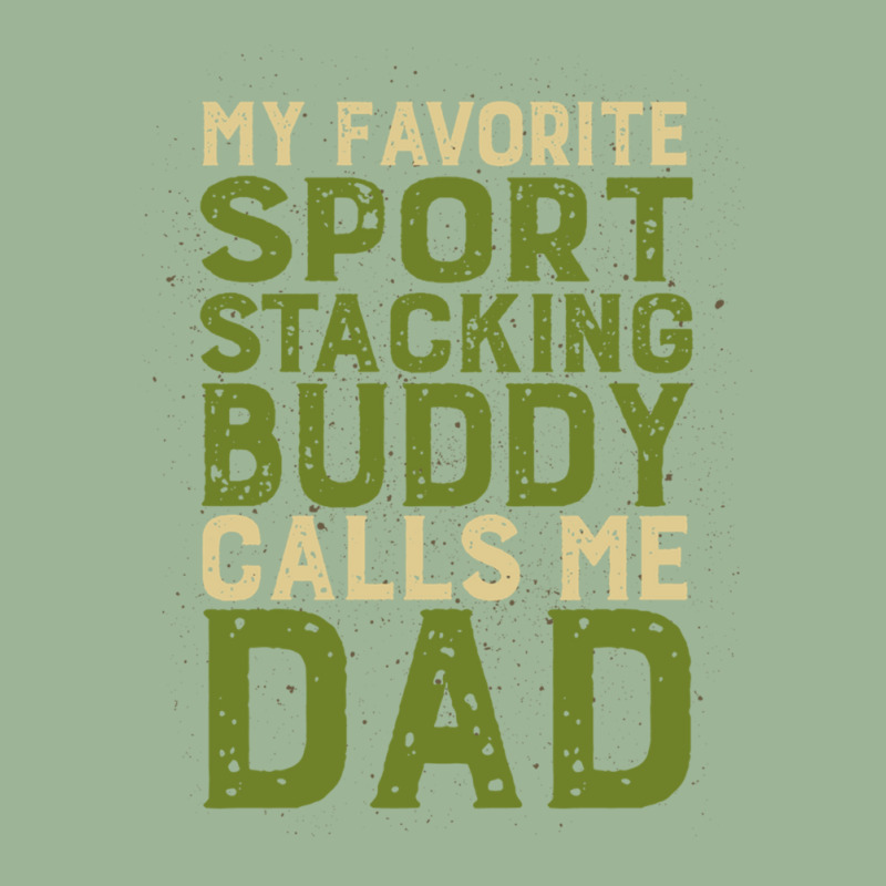 My Favorite Sport Stacking Buddy Calls Me Dad 1 Urban Pullover Hoodie by JACQUELINEMARIASMITH | Artistshot