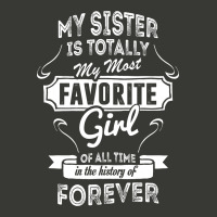 My Sister Is Totally My Most Favorite Girl Lightweight Hoodie | Artistshot