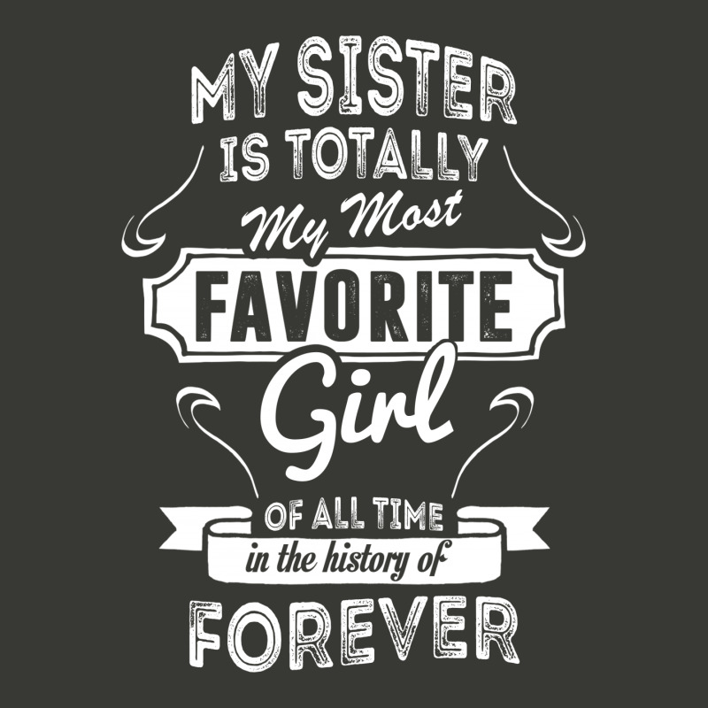 My Sister Is Totally My Most Favorite Girl Lightweight Hoodie | Artistshot