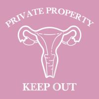 Womens Private Property Keep Out Support Pro Choice Abortion Rights T Tie Dyed Bucket Hat | Artistshot