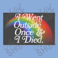 I Went Outside Once & I Died  Nihilist Meme Design Tie Dyed Bucket Hat | Artistshot