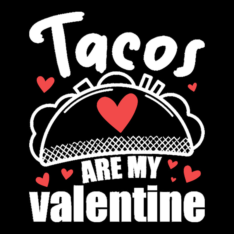 Funny Valentines Day T  Shirt Tacos Are My Valentine! T  Shirt Pocket T-shirt | Artistshot