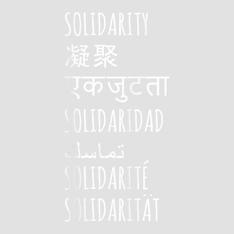 Solidarity World Languages. T Shirt Foam Trucker Hat by sabadmscoastlw | Artistshot