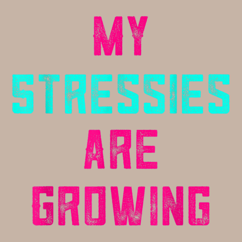 My Stressies Are Growing Funny Overworked Stressed Out Shirt Adjustable Baseball Cap by cm-arts | Artistshot