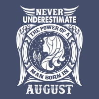 Never Underestimate The Power Of A Man Born In August Vintage Short | Artistshot