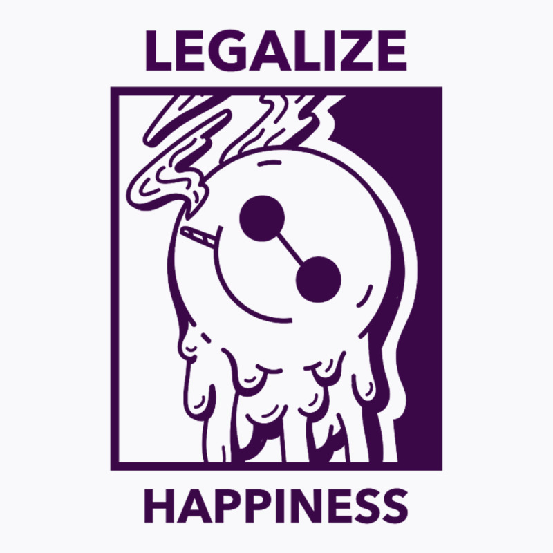 Legalize Happiness 420 Funny Weed Lover Gift Cannabis Smoker Marijuana T-Shirt by theblindletterer | Artistshot