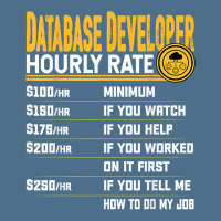 Database Engineer Hourly Rate   Funny Database Administrator T Shirt Dyed Cap | Artistshot