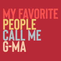 Mothers Day Gift Ideas T  Shirt My Favorite People Calls Me G Ma Shirt Women's V-neck T-shirt | Artistshot