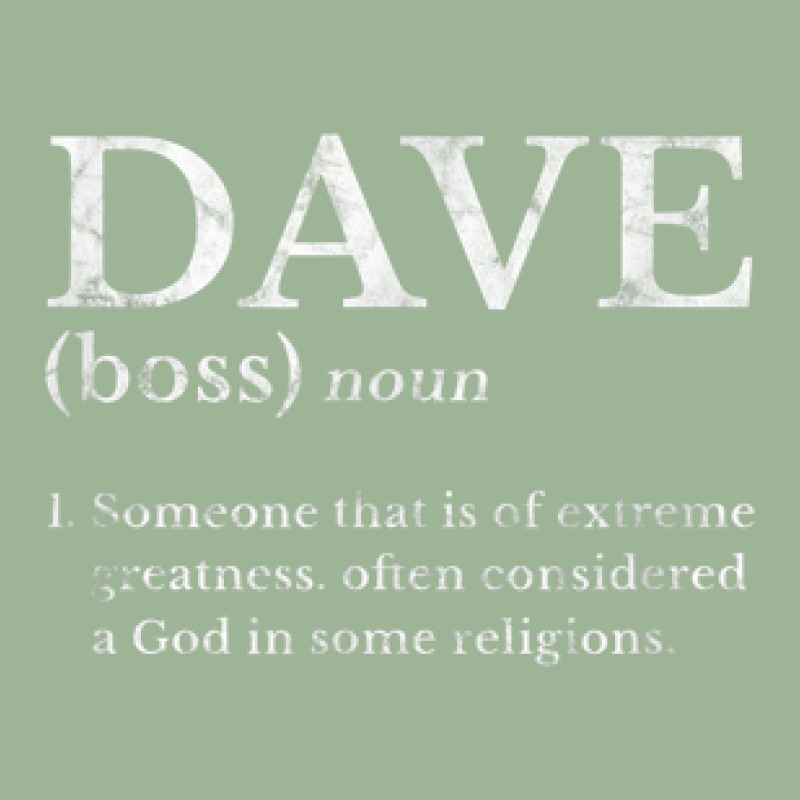 Dave Definition Name Meaning Nickname Alias Distressed Urban Heavy T-shirt by August | Artistshot