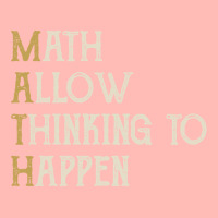 Math Allow Thinking To Happen - Funny Mathematics Urban Heavy T-shirt | Artistshot