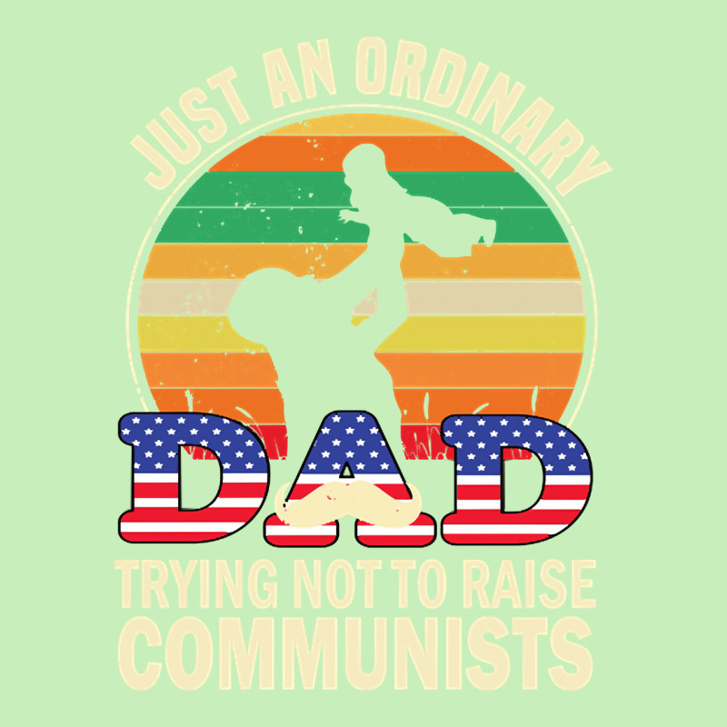 Just An Ordinary Dad Trying Not To Raise Communists, Just An Ordinary  Urban Heavy T-shirt | Artistshot