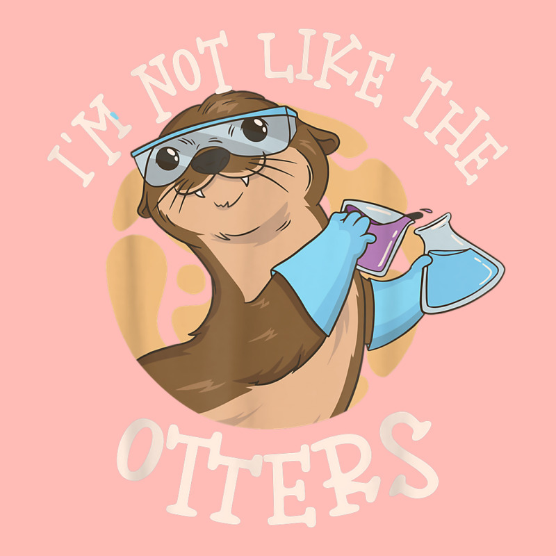 I'm Not Like The Otters Science Teacher Urban Pullover Hoodie | Artistshot