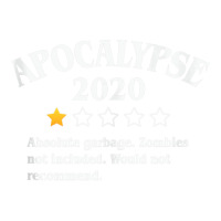 Apocalypse 2020 Review   Zombies Not Included 1 Star Rating Tank Top Bomber Jacket | Artistshot