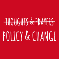 No More Thoughts & Prayers Time For Policy & Change T Shirt Pom Pom Beanie | Artistshot