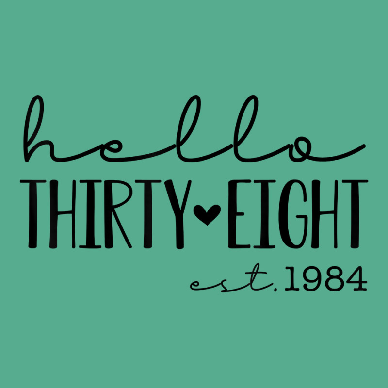 Hello Thirty Eight Est 1984, Born In 1984, 38th Birthday T Shirt Tie Dyed Bucket Hat by tandonwelters | Artistshot