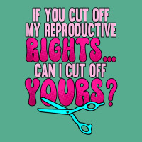 If You Cut Off My Reproductive Rights Pro Choice Tank Top Tie Dyed Bucket Hat | Artistshot