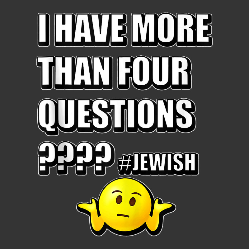 I Have More Than Four Questions Passover Jewish Seder Funny Tank Top Adjustable Baseball Cap | Artistshot