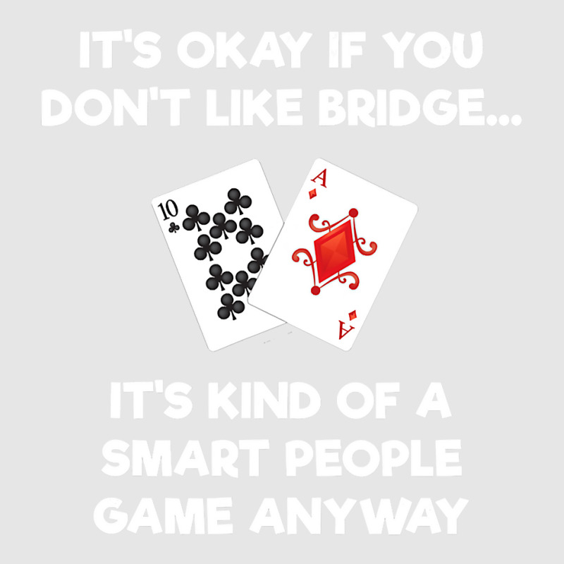 Bridge   Funny Bridge Card Game Smart People Adjustable Baseball Cap by cm-arts | Artistshot