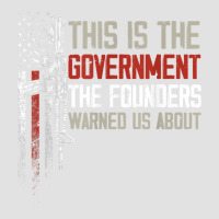 This Is The Government Our Founders Warned Us About T Shirt Adjustable Baseball Cap | Artistshot