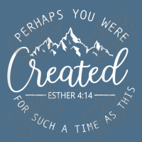 Perhaps You Were Created Religious Faith Christian Men Women Mens My F Dyed Cap | Artistshot