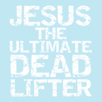 Funny Christian Workout Gift Jesus The Ultimate Dead Lifter Urban Heavy T-shirt | Artistshot