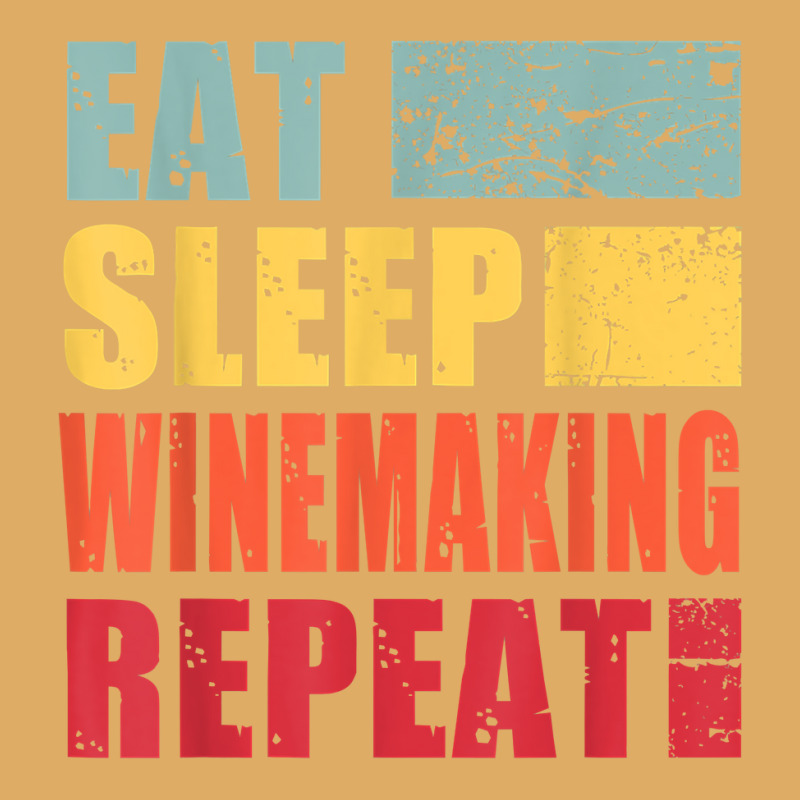 Eat Sleep Winemaking Repeat T Shirt Urban Heavy T-shirt | Artistshot