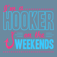 I'm A Hooker On The Weekends Dad Joke Fishing Gear Urban Heavy T-shirt | Artistshot