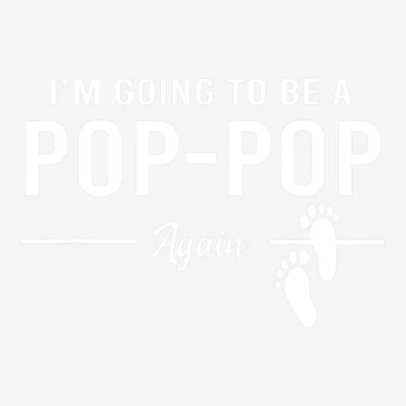 Going To Be A Pop Pop Again Promoted To Pop Pop T Urban Heavy T-shirt | Artistshot